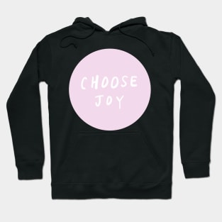 choose joy (3) Hoodie